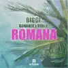 Biggi, Gohannes & Romie - Romana - Single